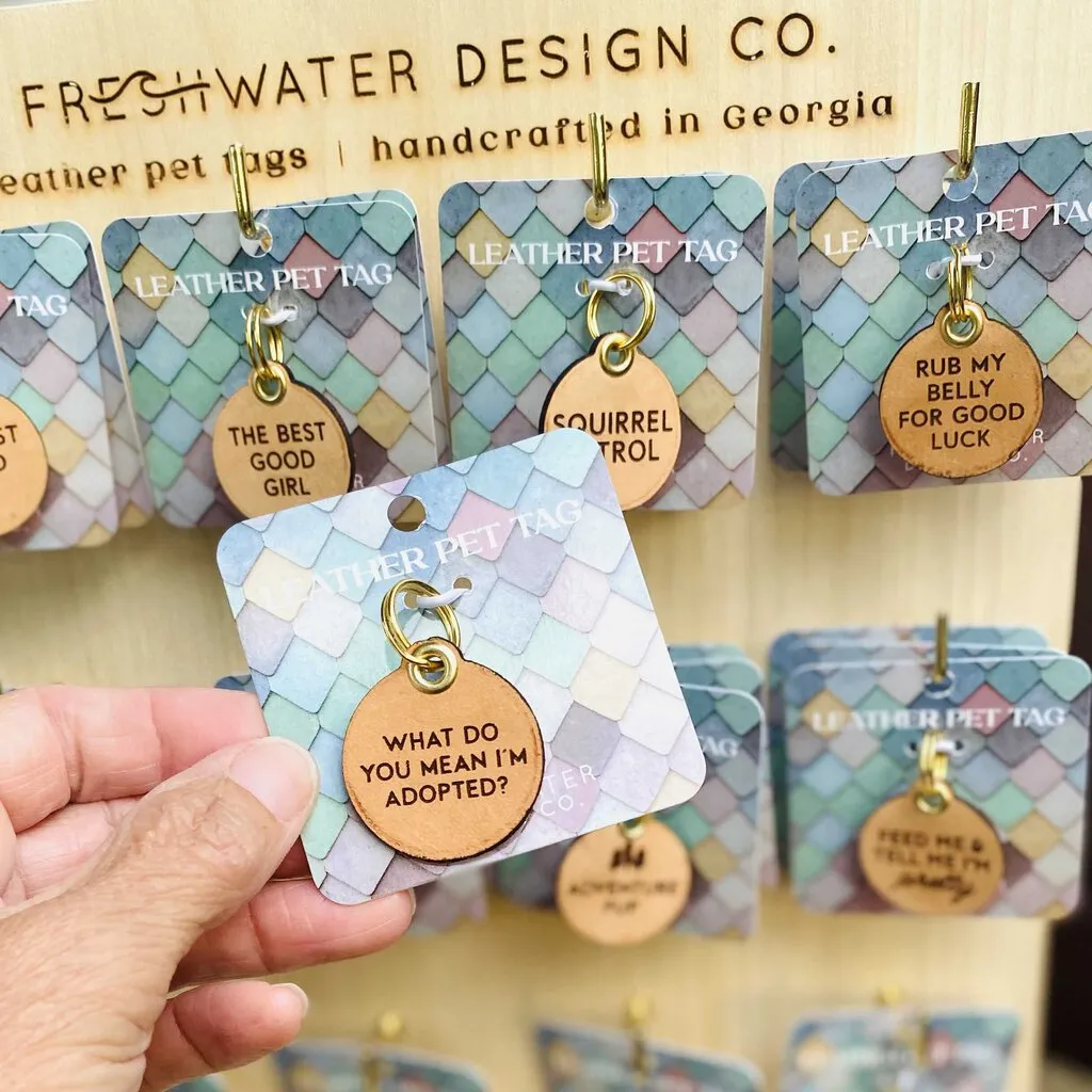Freshwater Design Leather Pet Tag "...I'm Adopted?"