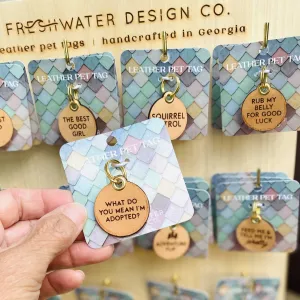 Freshwater Design Leather Pet Tag "...I'm Adopted?"