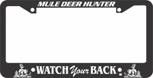 MULE DEER LICENSE PLATE FRAME - WATCH YOUR BACK