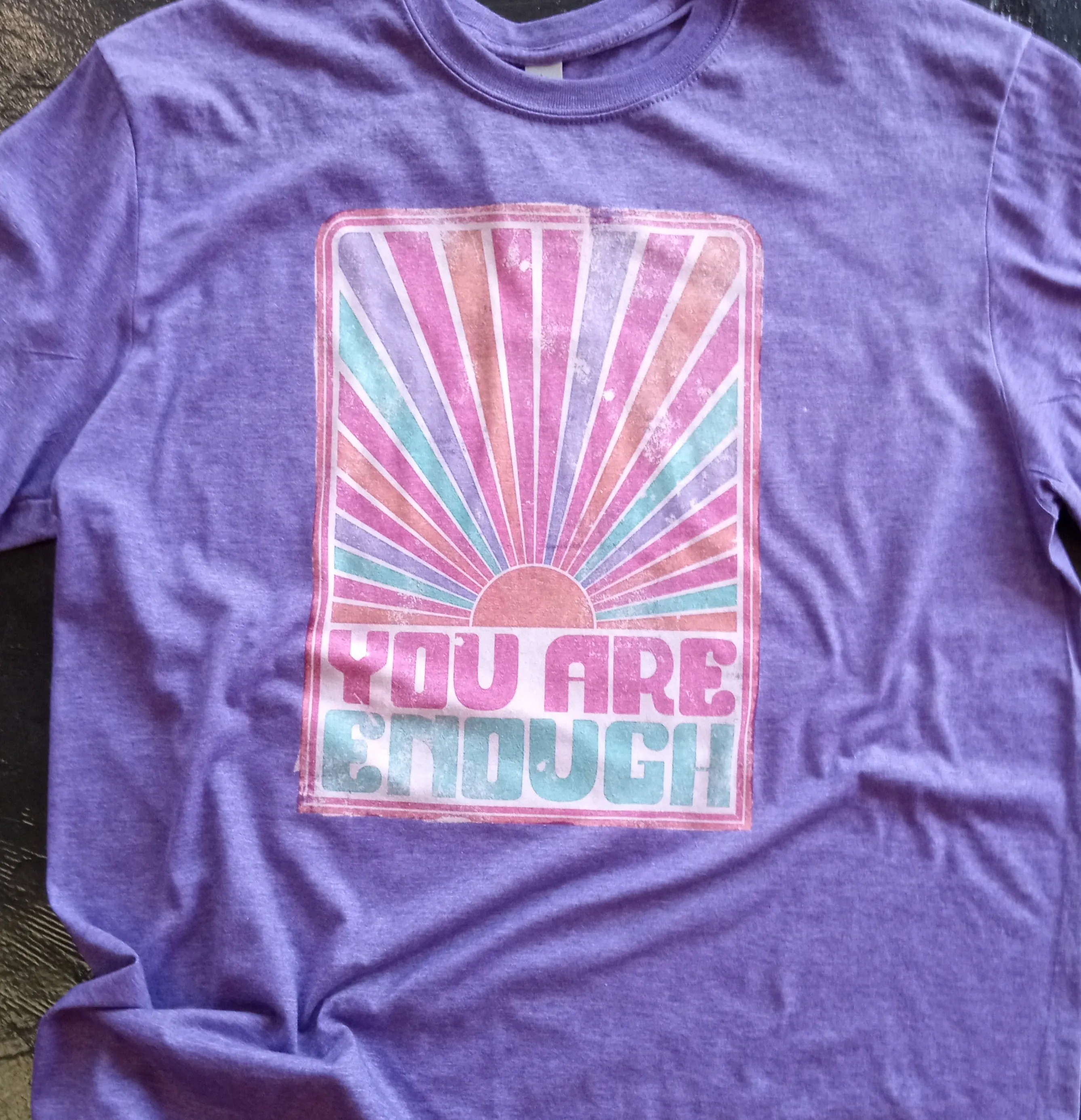 "You Are Enough" T-Shirt